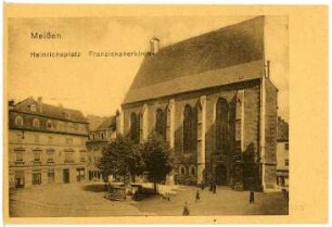 Meißen. Heinrichsplatz - Franziskanerkirche