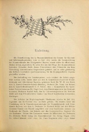 Die Kunstdenkmäler von Bayern : vom elften bis zum Ende des achtzehnten Jahrhunderts, 1. Die Kunstdenkmäler des Regierungsbezirkes Oberbayern ; 1. Stadt und Bezirksamt Ingolstadt, Bezirksämter Pfaffenhofen, Schrobenhausen, Aichach, Friedberg, Dachau, Stadt und Bezirksamt Freising, Bezirksamt Bruck, Stadt und Bezirksamt Landsberg, Bezirksämter Schongau, Garmisch, Tölz, Weilheim, München I und München II