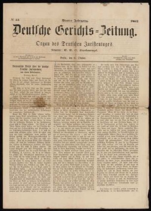 Vertrauliche Briefe über die heutige Deutsche Jurisprudenz, erschienen in der Deutschen Gerichts-Zeitung, Berlin, 1862 - 1866