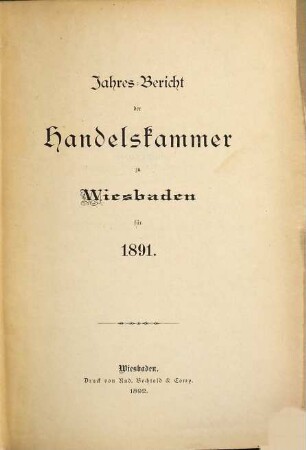 Jahresbericht der Handelskammer zu Wiesbaden. 1891 (1892)