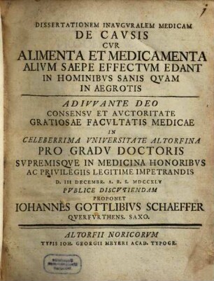 Diss. inaug. med. de causis, cur alimenta et medicamenta alium saepe effectum edant in hominibus sanis quam in aegrotis