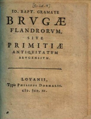Brugae Flandrorum sive primitiae antiquitatum Brugensium