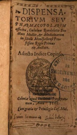 Dispensatorium Seu Pharmacopolarum officina : Adiecto Indice Copioso