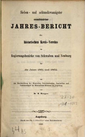 Jahresbericht des Historischen Kreisvereins im Regierungsbezirke von Schwaben und Neuburg. 27/28. 1861/62 (1862)