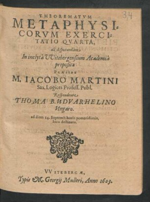 4: Theorematum Metaphysicorum Exercitationes Quatuordecim : ad diem 14. Septemb. ...