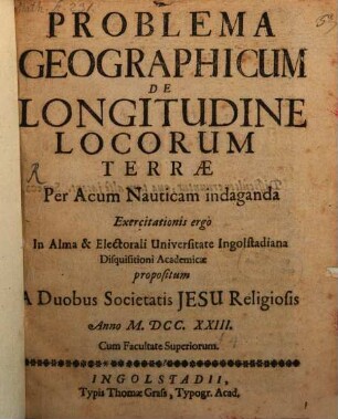 Problema Geographicum De Longitudine Locorum Terrae Per Acum Nauticam indaganda