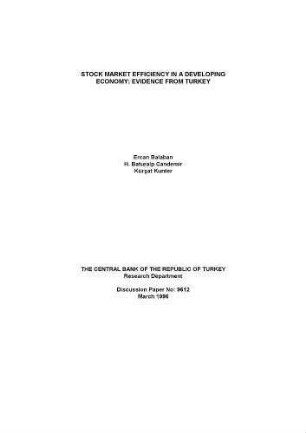 Stock Market Effiency in a Developing Economy: Evidence from Turkey