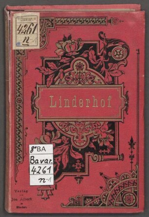 Die bayerischen Königsschlösser, 1. Linderhof