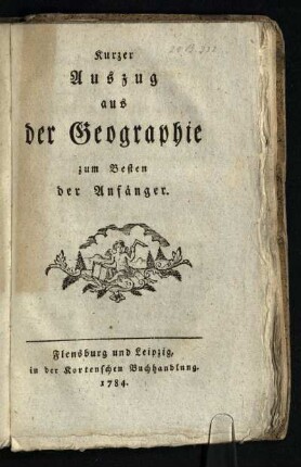 Kurzer Auszug aus der Geographie : zum Besten der Anfänger