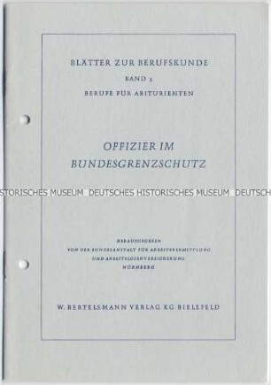 Informationsheft für Gymnasiasten zur Offizierslaufbahn im Bundesgrenzschutz