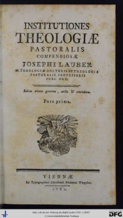 Pars prima: Institutiones Theologiae Pastoralis Compendiosae