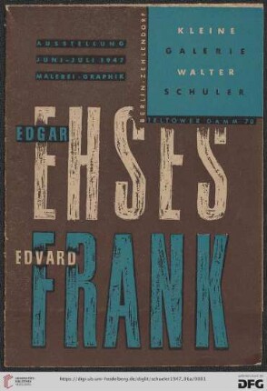 Edgar Ehses, Edvard Frank : Ausstellung Juni-Juli 1947 : Malerei, Graphik