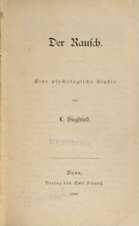 Der Rausch : eine psychologische Studie