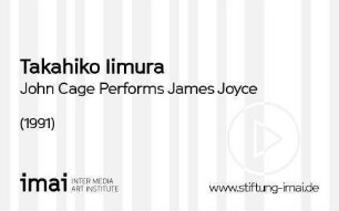 John Cage Performs James Joyce