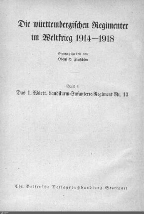 3: Das 1. Württembergische Landsturm-Infanterie-Regiment Nr. 13 im Weltkrieg 1915 - 1915