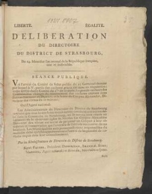 Deliberation Du Directoire Du District De Strasbourg, Du 24. Messidor l'an second de la République française, une et indivisible : Séance Publique