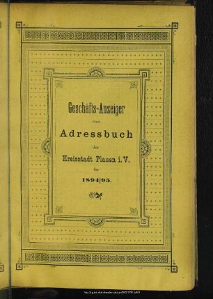 Anzeigen : Geschäfts-Anzeiger zum Adressbuch der Kreisstadt Plauen i.V. für 1894/95