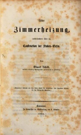 Über Zimmerheizung, insbesondere über die Construction der Stuben-Öfen