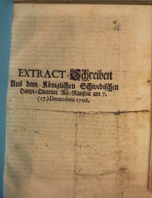 Extract-Schreiben Aus dem Königlichen Schwedischen Haupt-Quartier Alt-Ranstat um 7. (17.) Decembris 1706.
