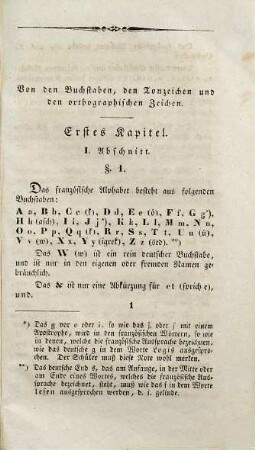 Neue französische Grammatik, oder erleichterte, vollständige Anweisung, die französische Sprache gründlich und vollständig schreiben und sprechen zu lernen : für den Unterricht an den Gymnasien und zum Privatunterrichte