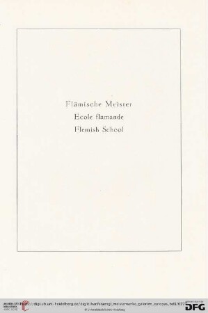 Flämische Meister / Ecole flamade / Flemish School