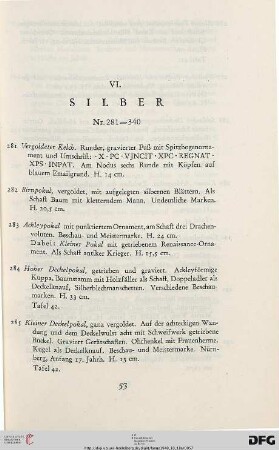 VI. Silber (Nr. 281-340)