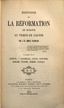 Histoire de la réformation en Europe au temps de Calvin, 7. Genève - Danemark, Suède, Norvège, Hongrie, Pologne, Bohême, Pays-Bas