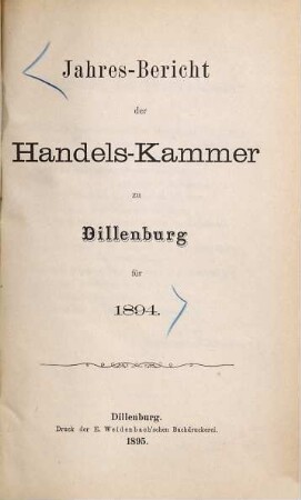 Jahresbericht der Handelskammer zu Dillenburg. 1894 (1895)