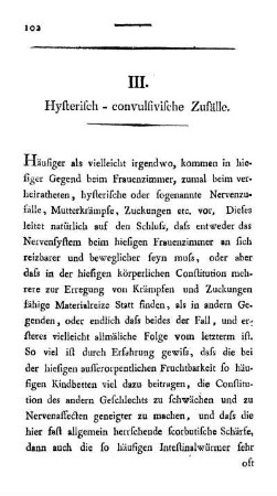 III. Hysterisch - convulsivische Zufälle.