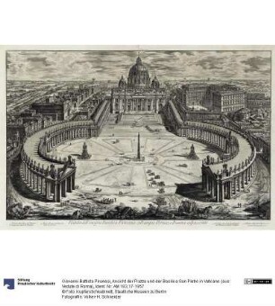 Ansicht der Piazza und der Basilica San Pietro in Vaticano (aus: Vedute di Roma)