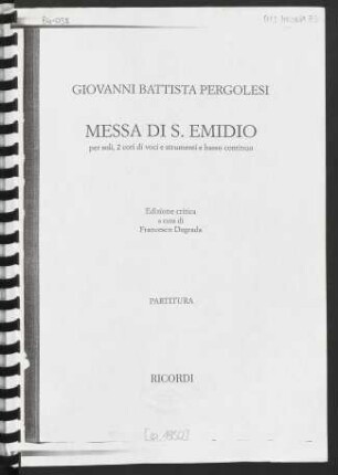Messa di S. Emidio : per soli, 2 cori di voci e strumenti e basso continuo