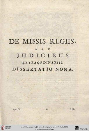 Dissertatio nona: De Missis Regiis, seu Judicibus extraordinariis
