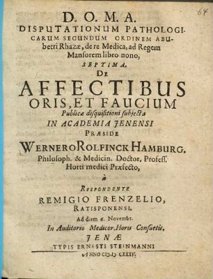 Disputationum Pathologicarum Secundum Ordinem Abubetri Rhazae, de re Medica, ad Regem Mansorem libro nono, Septima, De Affectibus Oris, Et Faucium