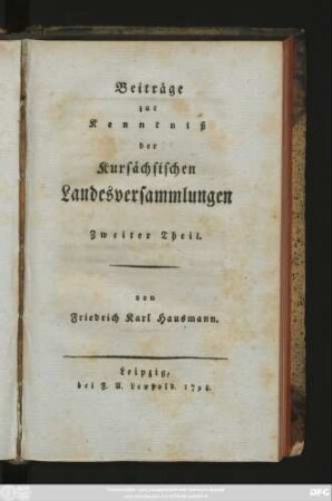 Theil 2: Beiträge zur Kenntniß der Kursächsischen Landesversammlungen