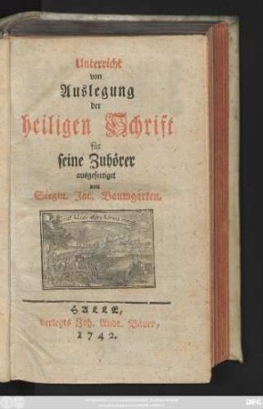 Unterricht von Auslegung der heiligen Schrift : für seine Zuhörer