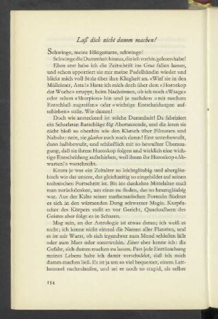 Laß dich nicht dumm machen!
