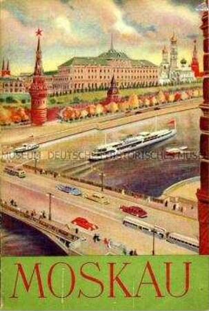 Reiseführer des sowjetischen Reiseunternehmens "Intourist" für Moskau (in deutscher Sprache)