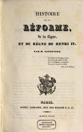 Histoire de la réforme, de la ligue, et du règne de Henri IV., 8