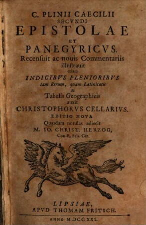 C. Plinii Caecilii Secundi Epistolae Et Panegyricus