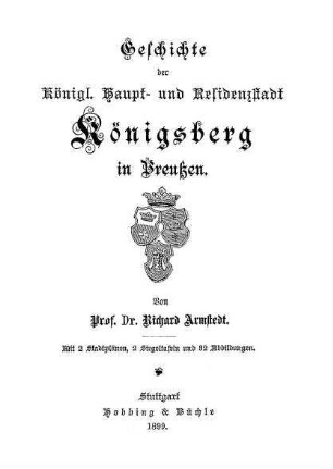 Geschichte der Königl. Haupt- und Residenzstadt Königsberg in Preußen