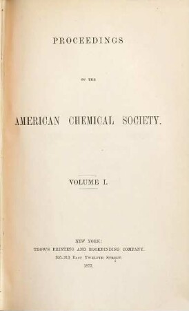 Proceedings of the American Chemical Society, 1. 1876/78