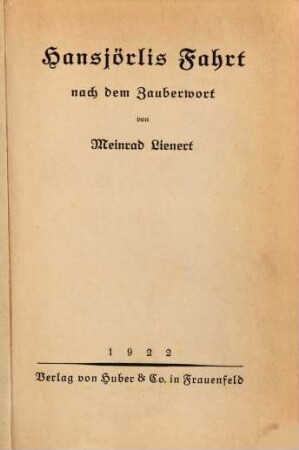 Hansjörlis Fahrt nach dem Zauberwort