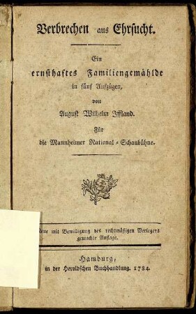 Verbrechen aus Ehrsucht : Ein ernsthaftes Familiengemählde in fünf Aufzügen