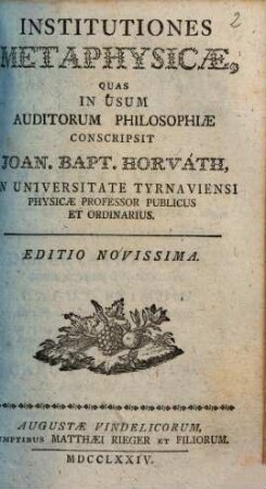 Institutiones metaphysicae : quas in usum auditorum philosophiae conscripsit ...