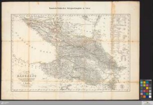 Karte vom Kaukasus : nach der russischen General-Stabs-Karte in 4 Bl. und anderen guten Materialien