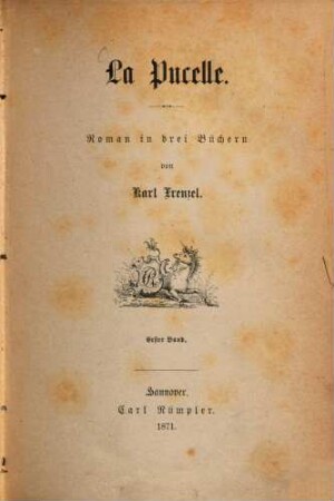La Pucelle : Roman in drei Büchern von Karl Frenzel. 1