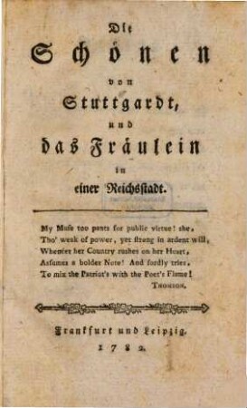 Die Schönen von Stuttgardt und das Fräulein in einer Reichsstadt