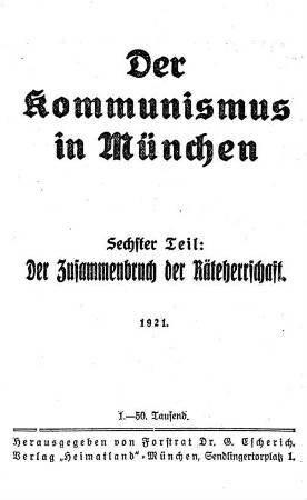 Der Kommunismus in München, 6. Der Zusammenbruch der Räteherrschaft