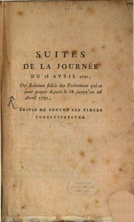 Suites de la journée du 18. Avril 1791
