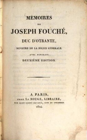Mémoires. 1. Avec portrait. - 2 Ed. - 1824. - XII, 418 S., 1 Portr.